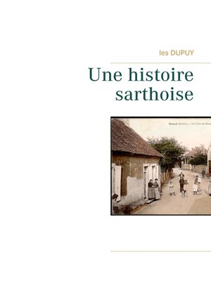 cover image of Une histoire sarthoise
